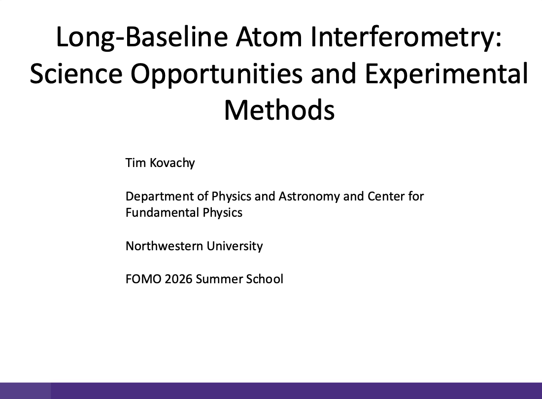 Timothy Kovachy: Long-Baseline Atom Interferometry: Science Opportunities and Experimental Methods